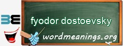 WordMeaning blackboard for fyodor dostoevsky